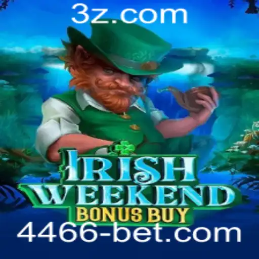 Explorando o Fascinante Mundo do IrishWeekendBonusBuy: O Novo Jogo do 4466bet
